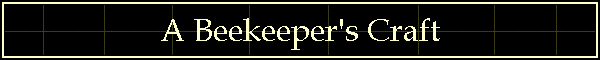 A Beekeeper's Craft