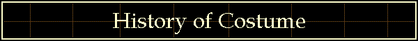 History of Costume